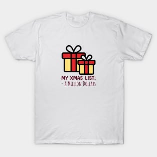 My Christmas List | Million Dollar T-Shirt